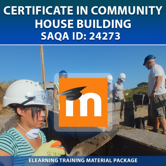 SAQA ID: 24273 Community House Building - eLearning (Moodle) Format
